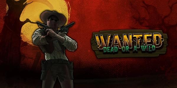 Wanted Dead or A Wild